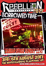 Borrowed Time - Rebellion Festival, Blackpool 6.8.17